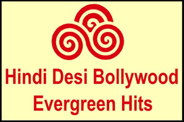 Indian Hindi Desi Bollywood Evergreen Hits